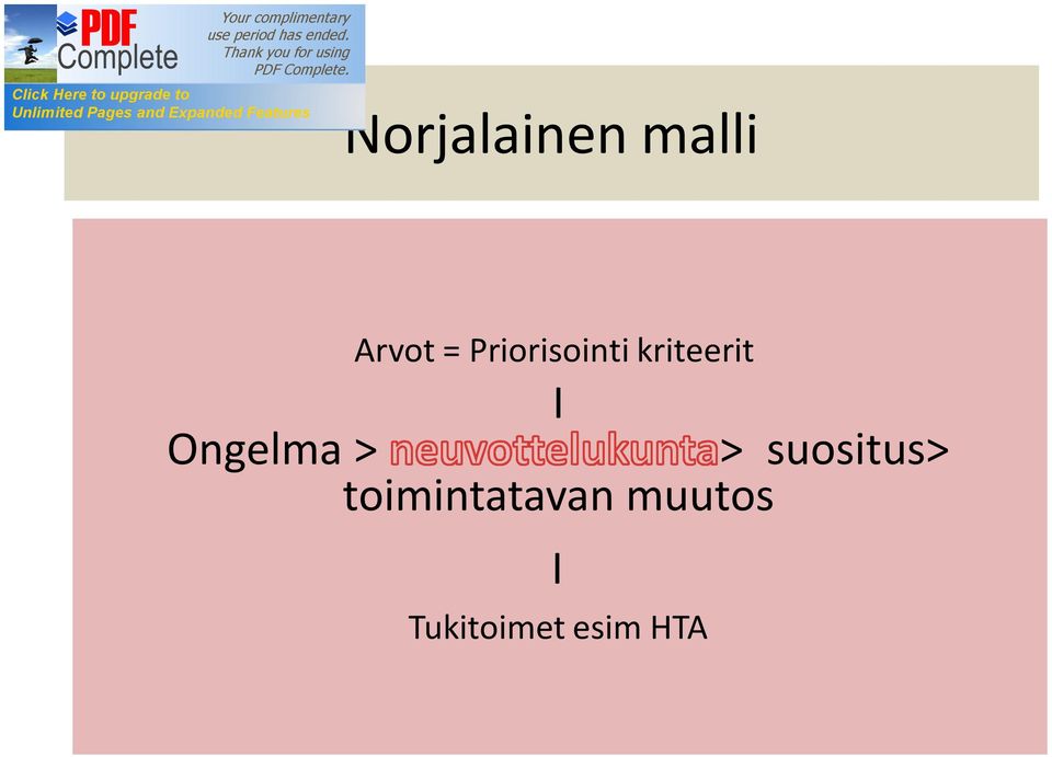 Ongelma > > suositus>