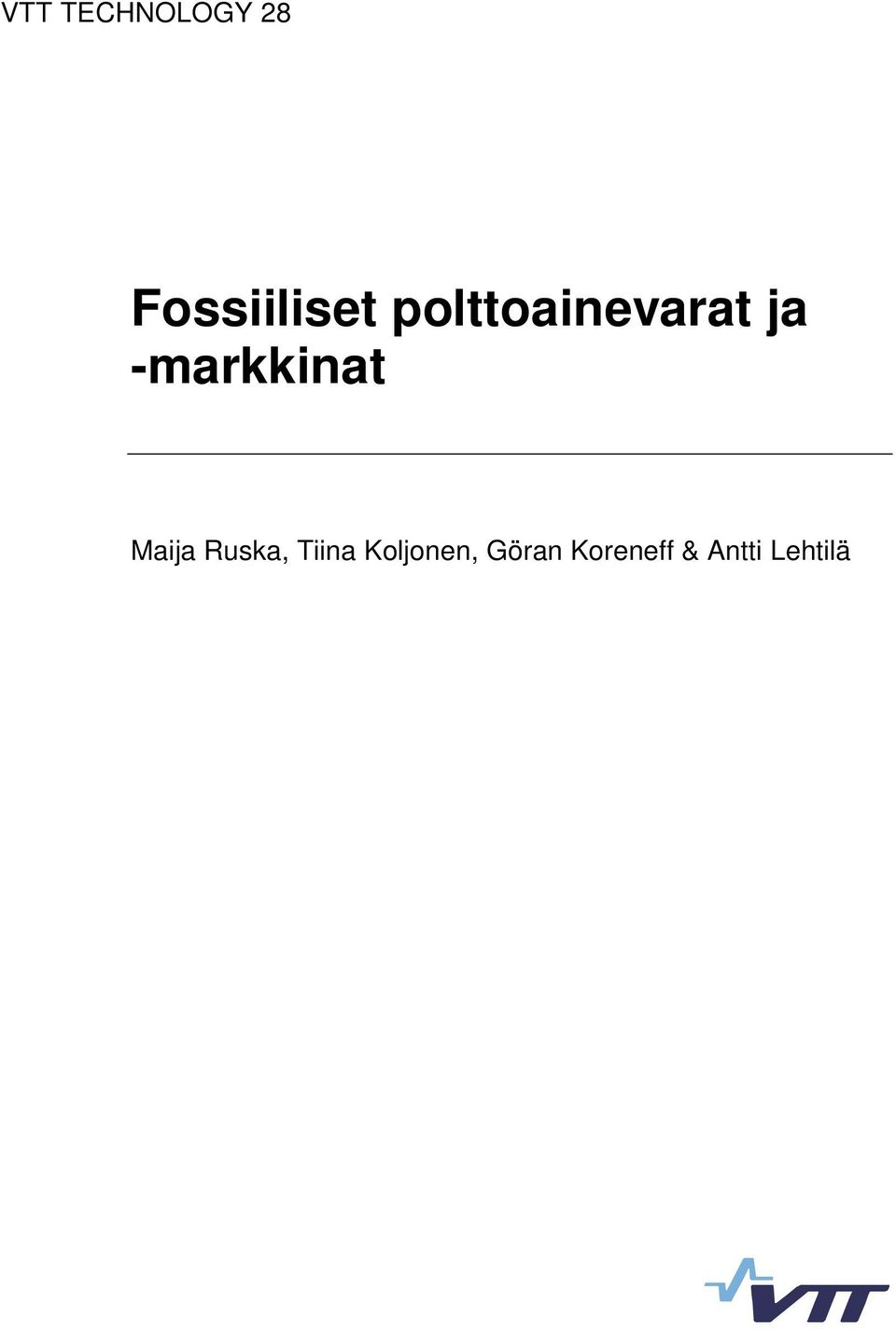 Maija Ruska, Tiina Koljonen,