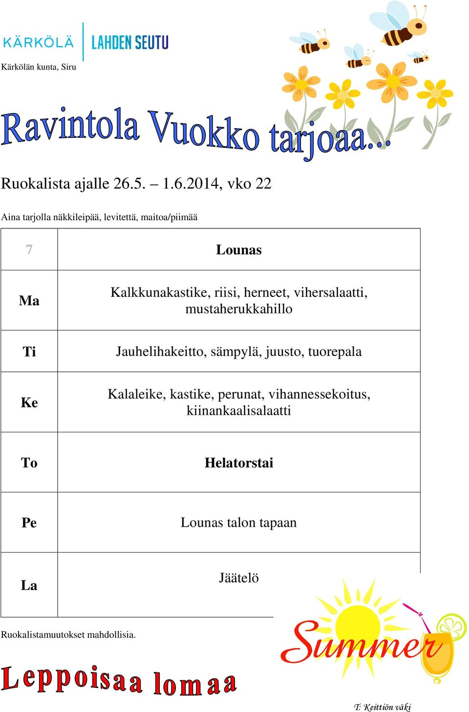 Jauhelihakeitto, sämpylä,, tuorepala Kalaleike, kastike,,