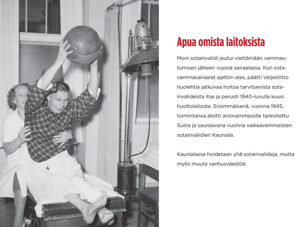 ja perusti 1940-luvulla kuusi huoltolaitosta.