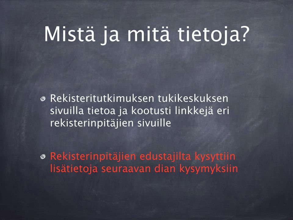 ja kootusti linkkejä eri rekisterinpitäjien