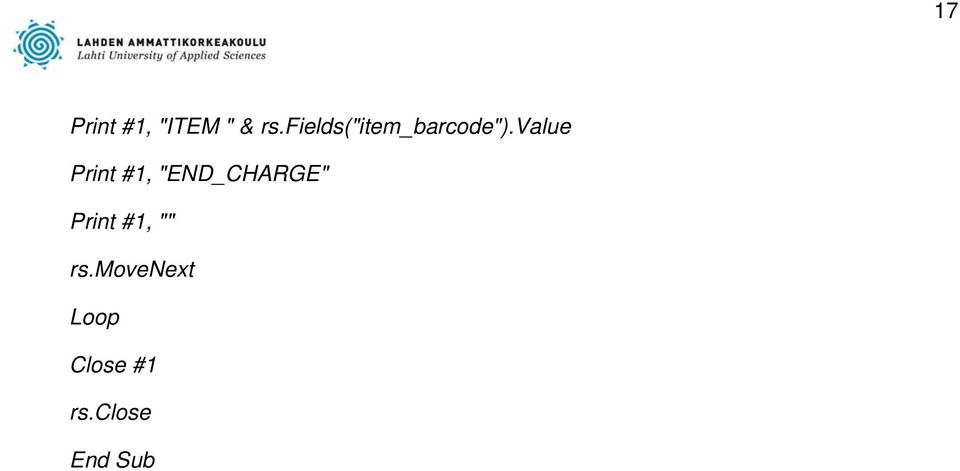 value Print #1, "END_CHARGE"