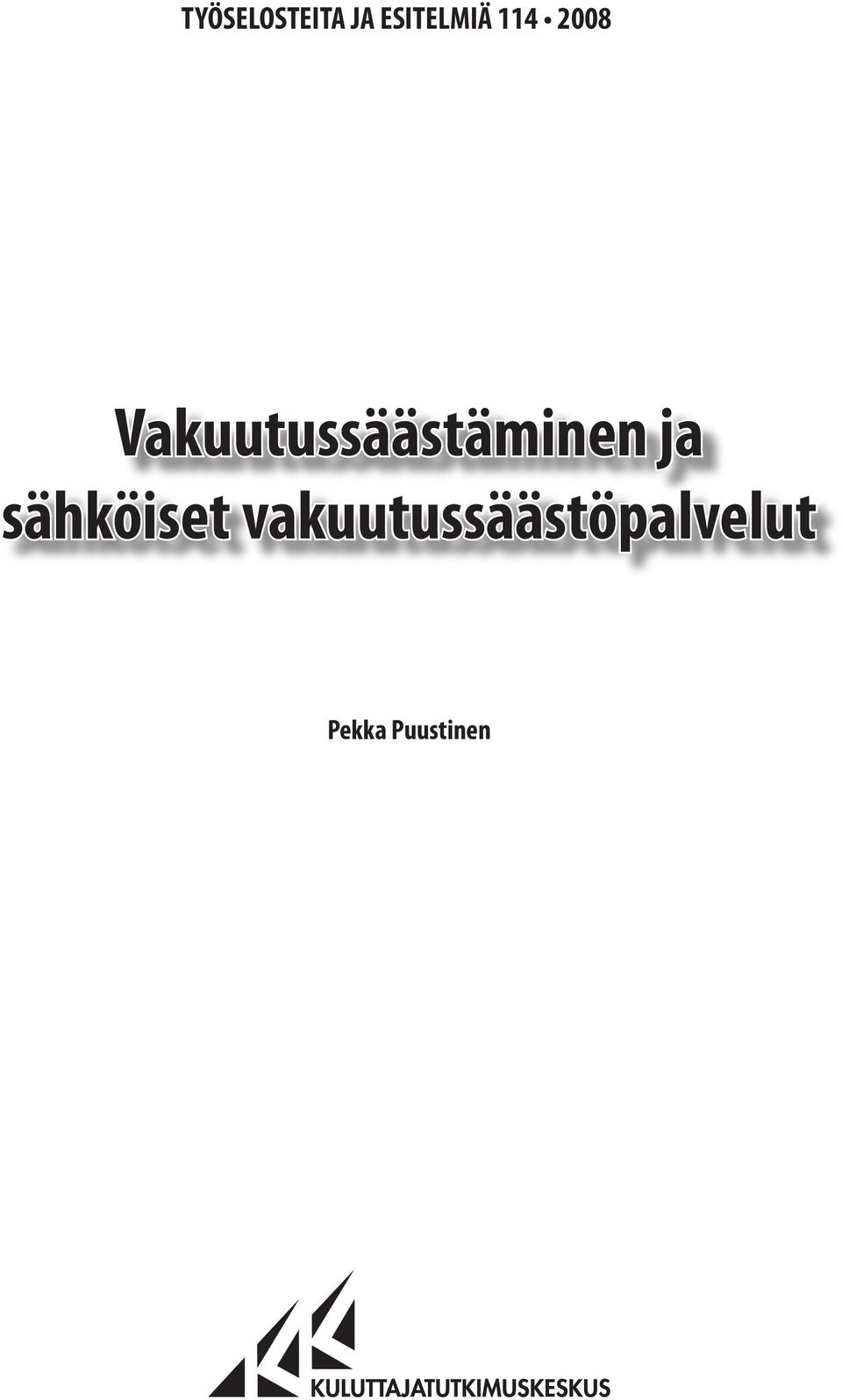 Vakuutussäästäminen ja