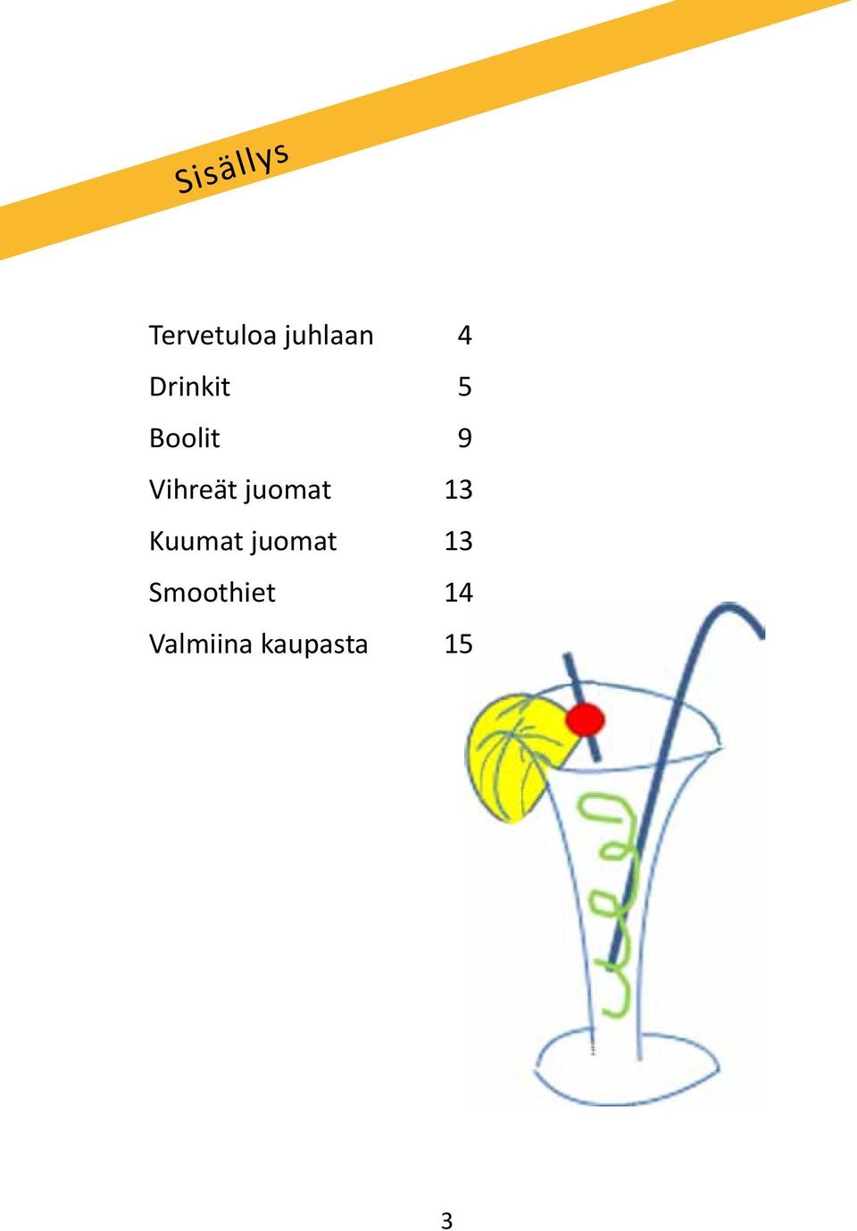 juomat 13 Kuumat juomat 13