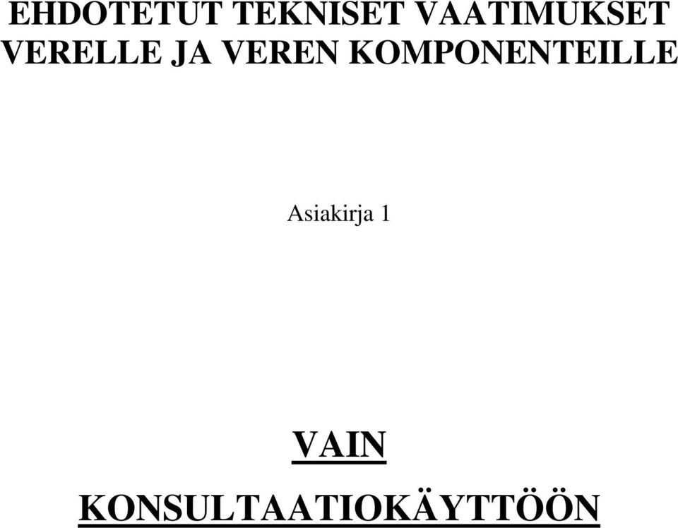 VEREN KOMPONENTEILLE