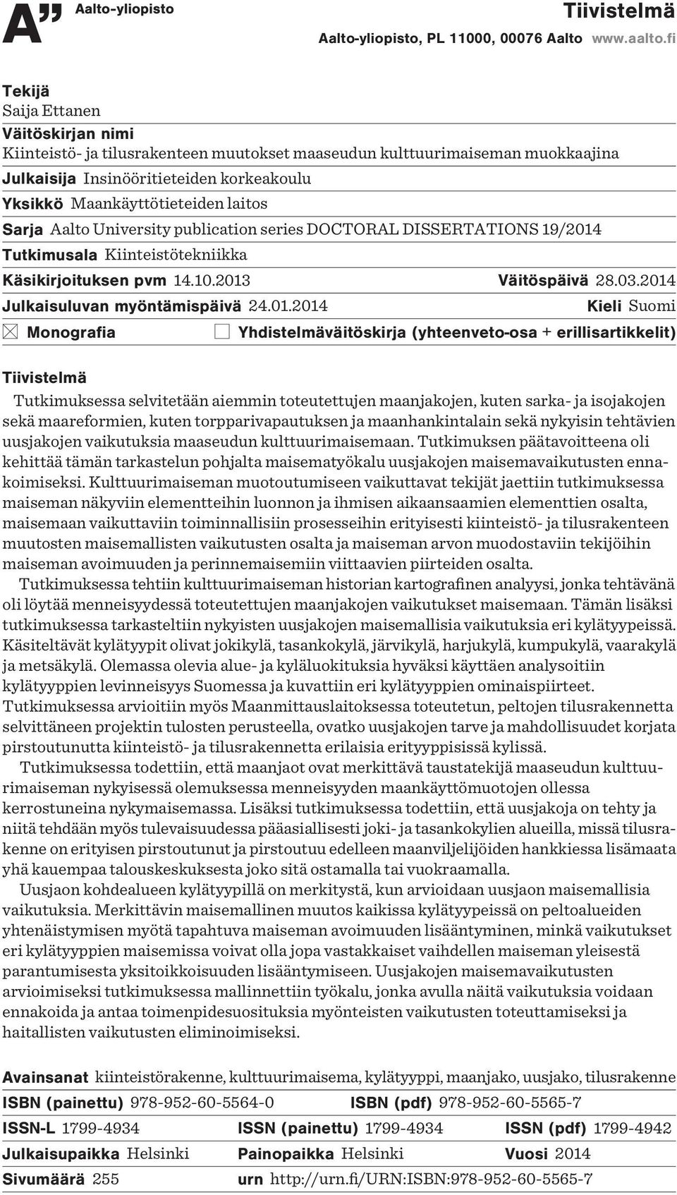 Sarja Aalto University publication series DOCTORAL DISSERTATIONS 19/2014