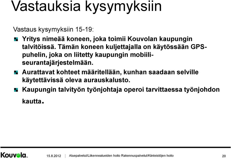 mobiiliseurantajärjestelmään.