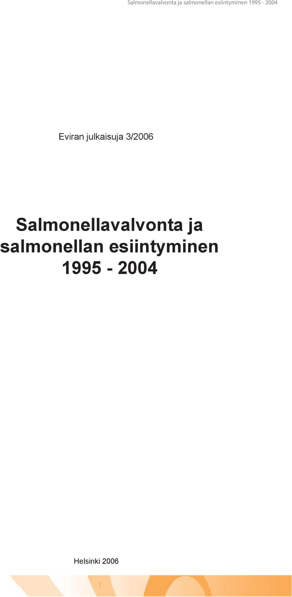 salmonellan esiintyminen