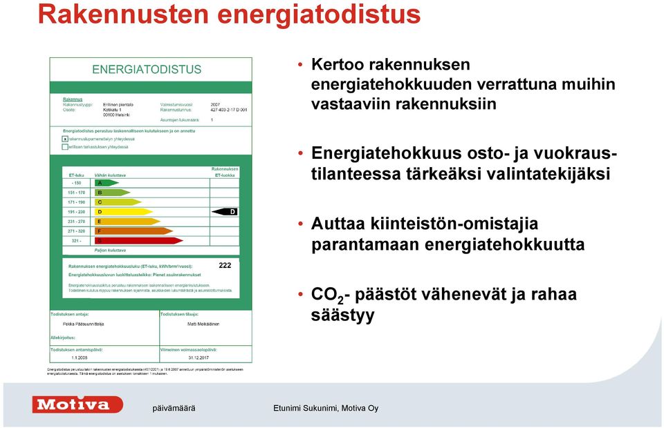 vuokraustilanteessa tärkeäksi valintatekijäksi Auttaa