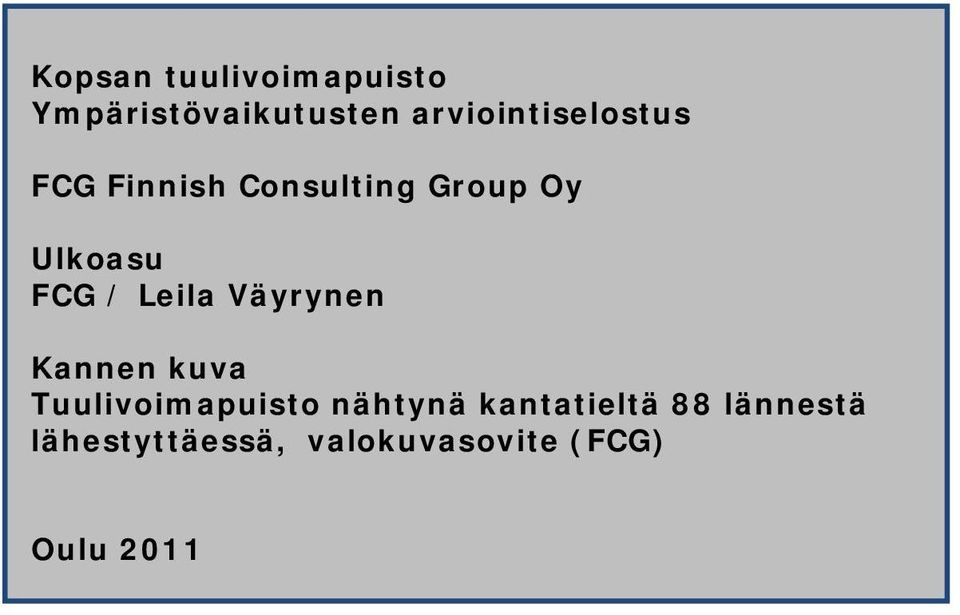 Tuulivoimapuisto nähtynä kantatieltä 88