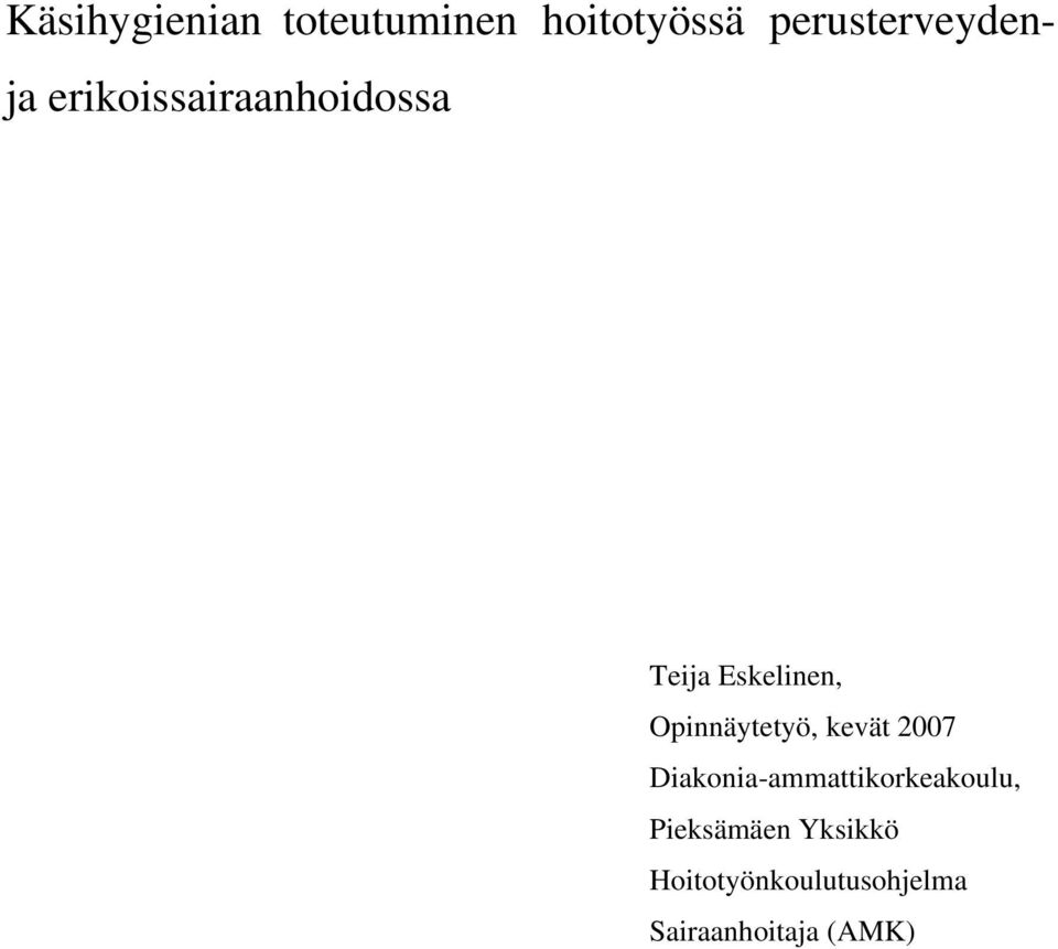 Eskelinen, Opinnäytetyö, kevät 2007