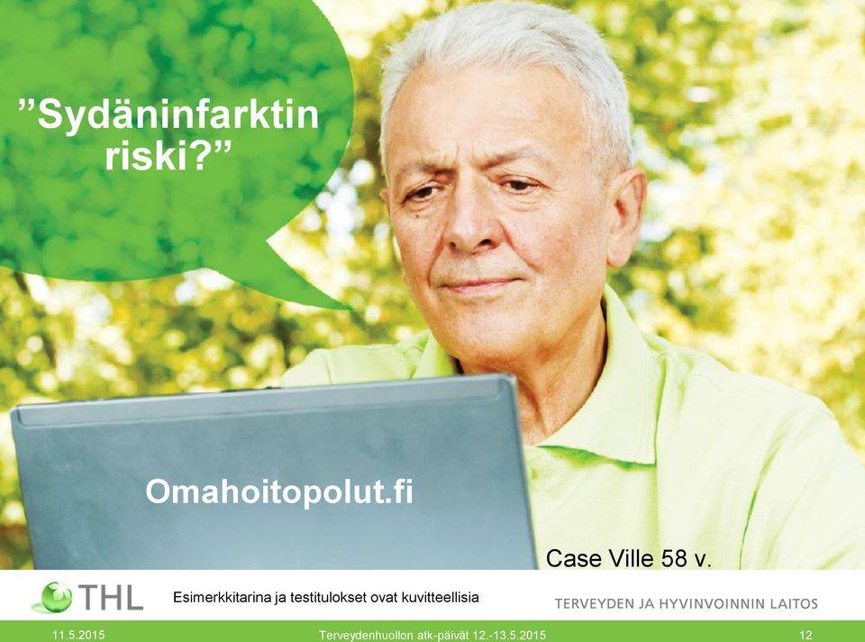 Esimerkkitarina ja testitulokset ovat