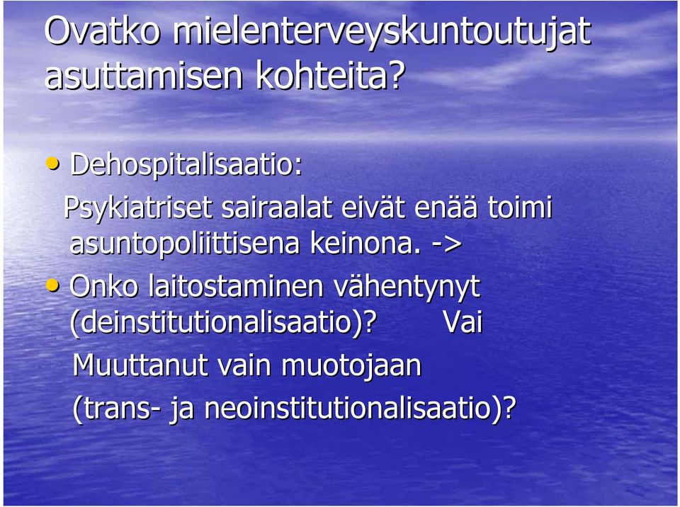 asuntopoliittisena keinona.