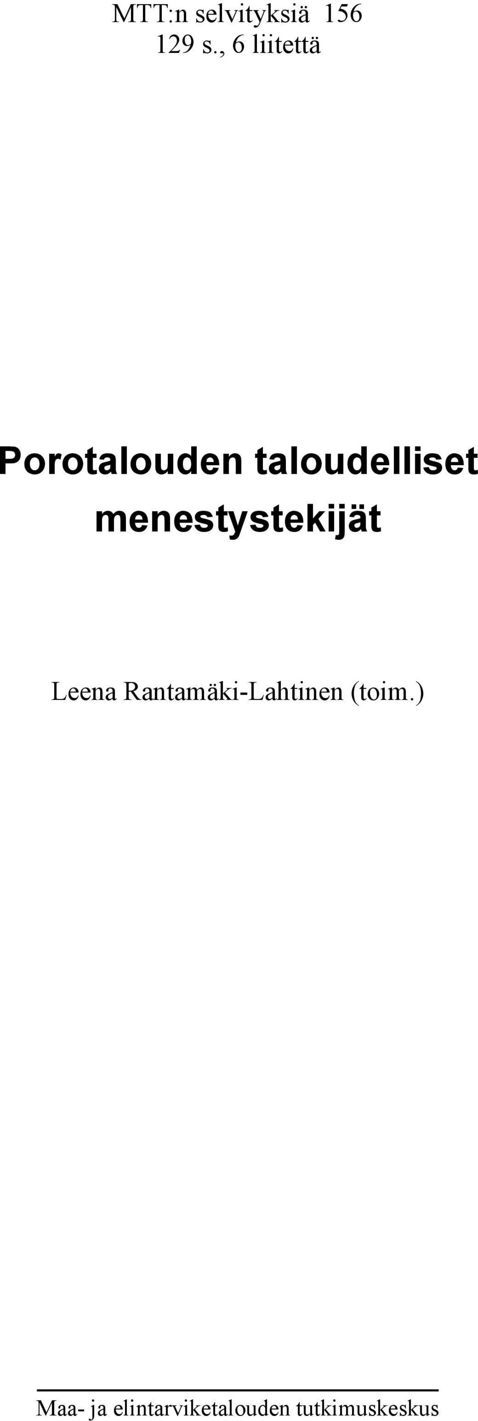 menestystekijät Leena