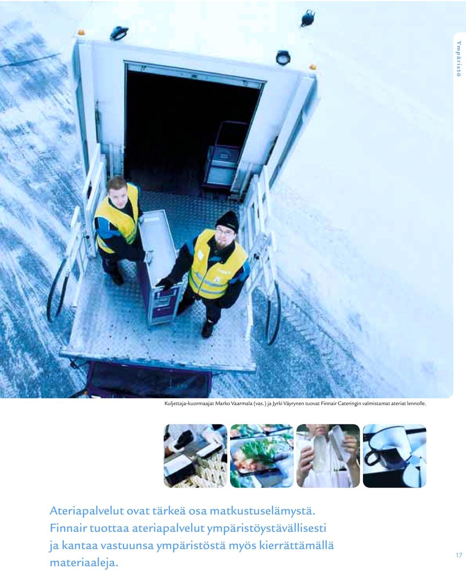Ateriapalvelut ovat tärkeä osa matkustuselämystä.