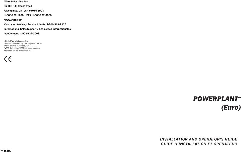1-503-722-3008 2013 Warn Industries, Inc. WARN, the WARN logo are registered trademarks of Warn Industries, Inc.