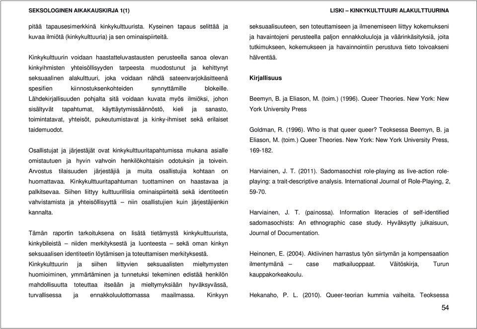 sateenvarjokäsitteenä spesifien kiinnostuksenkohteiden synnyttämille blokeille.