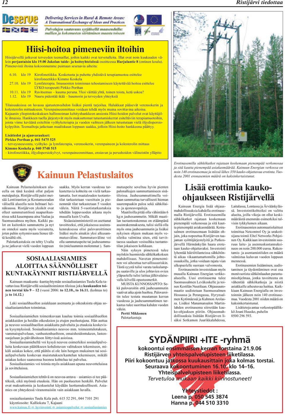 Kosketusta ja puhetta yhdistävä terapiamuotoa esittelee kirofoneetikko Kimmo Koskela 27.10. klo 19 Lymfaterapia.