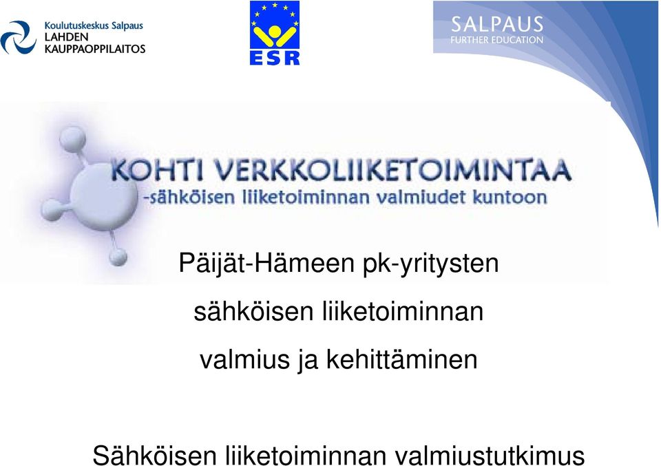 valmius ja kehittäminen