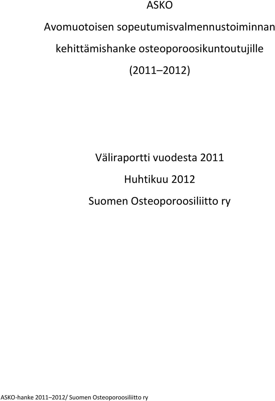 kehittämishanke osteoporoosikuntoutujille