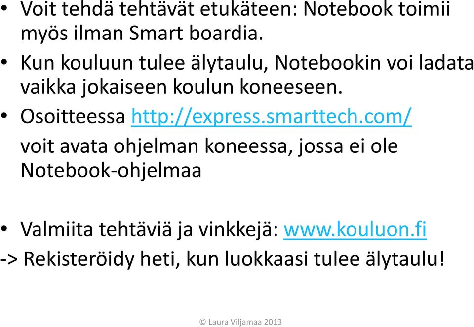 Osoitteessa http://express.smarttech.