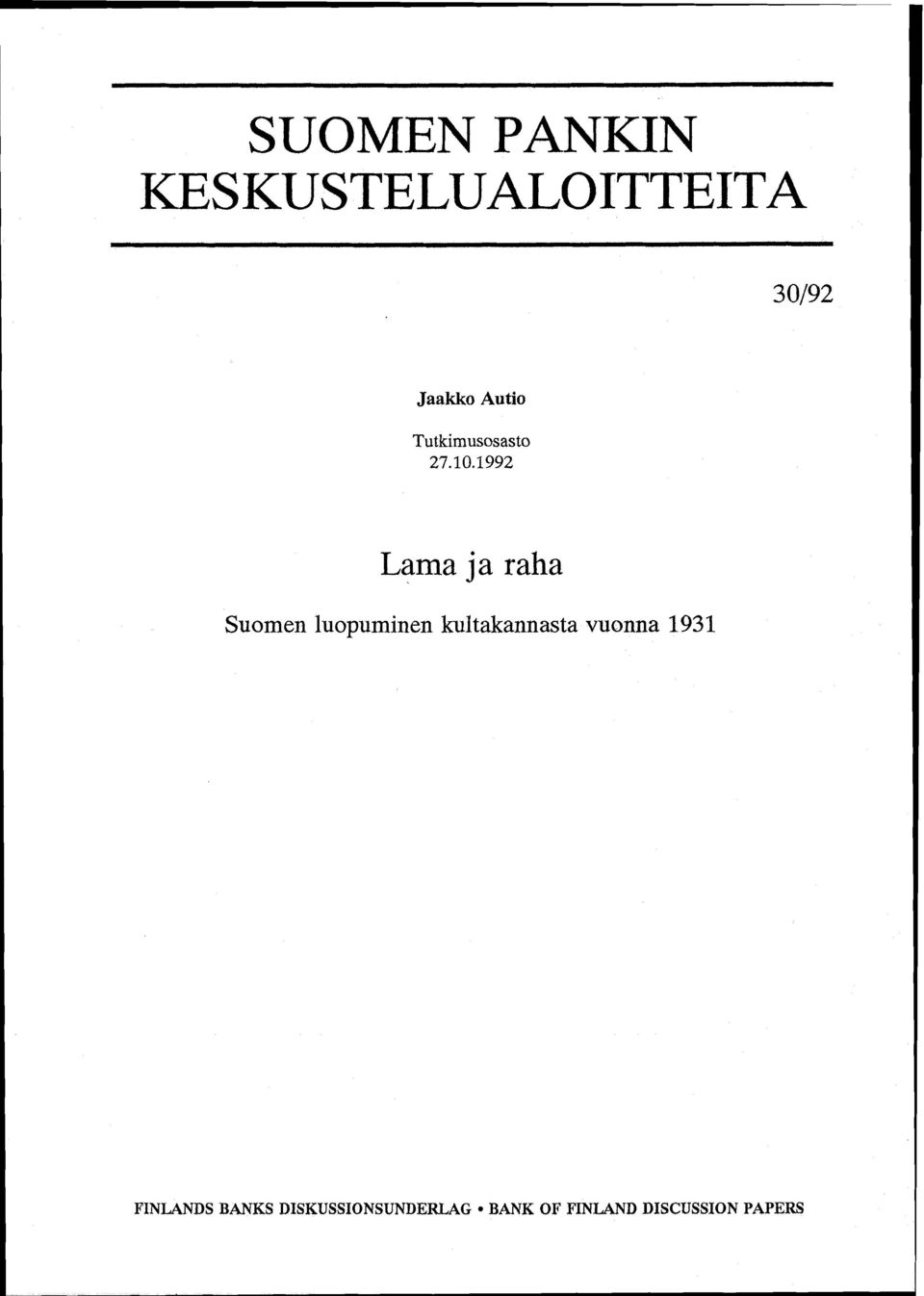 1992 Lama ja raha Suomen luopuminen kultakannasta