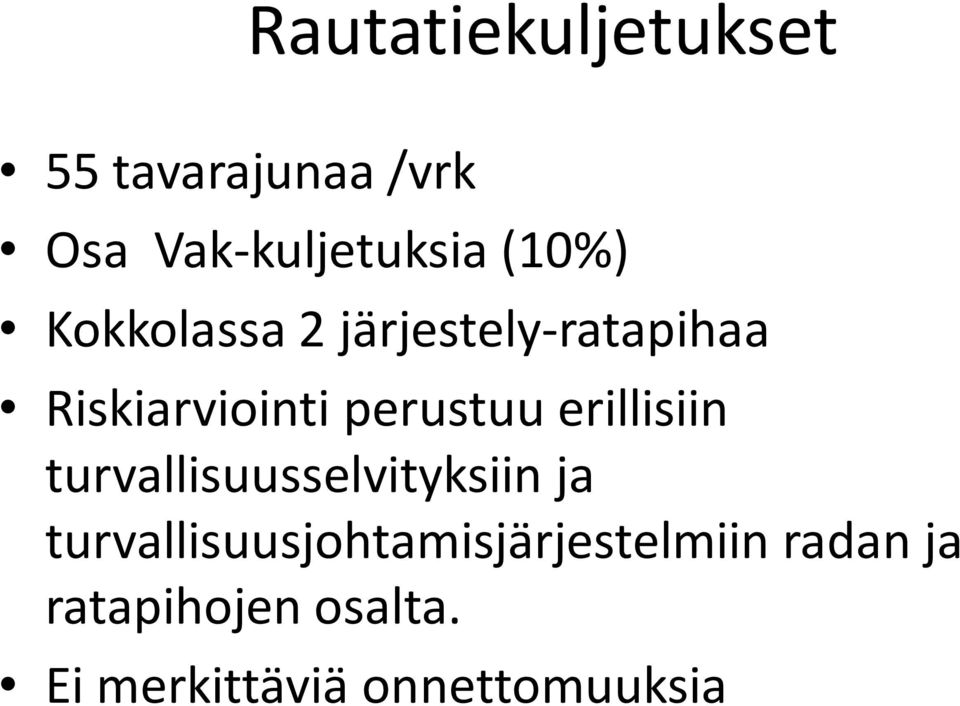 erillisiin turvallisuusselvityksiin ja