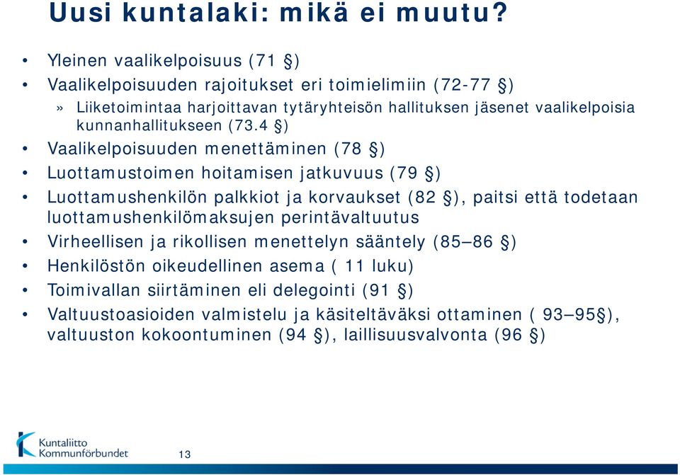 kunnanhallitukseen (73.