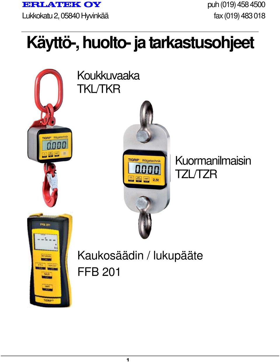 huolto- ja tarkastusohjeet Koukkuvaaka TKL/TKR