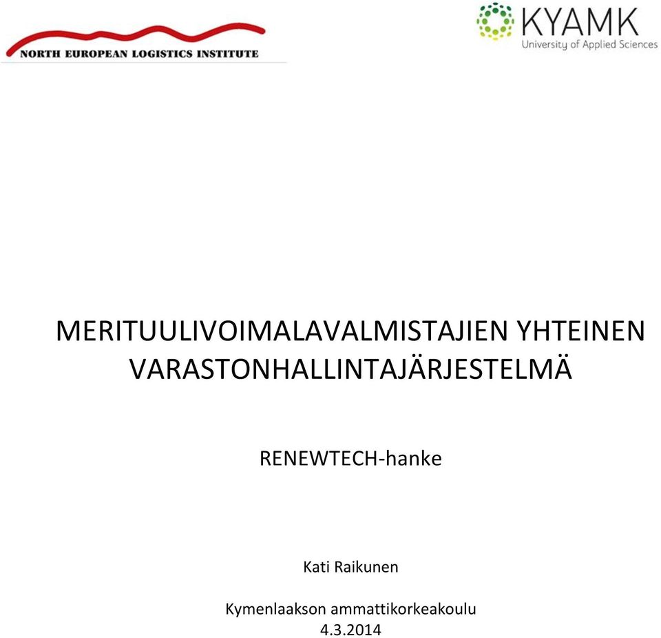 VARASTONHALLINTAJÄRJESTELMÄ