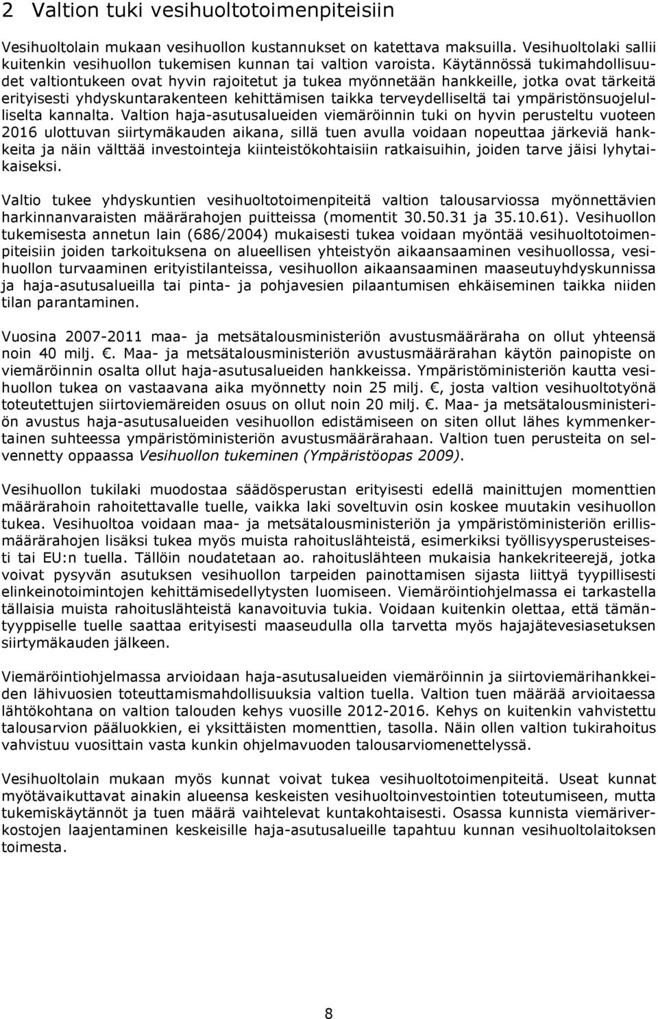 ympäristönsuojelulliselta kannalta.