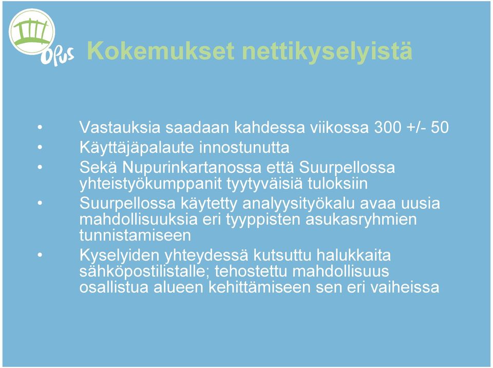 analyysityökalu avaa uusia mahdollisuuksia eri tyyppisten asukasryhmien tunnistamiseen Kyselyiden