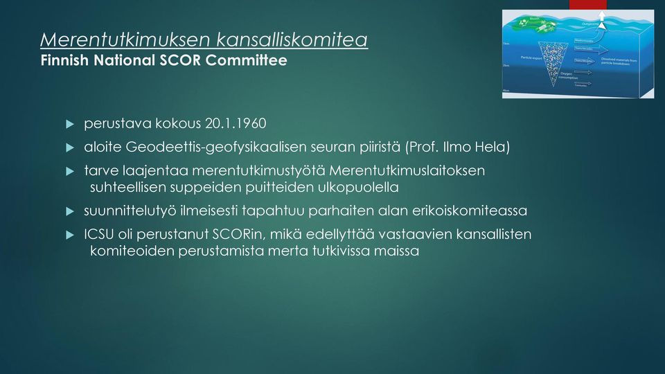 puitteiden ulkopuolella suunnittelutyö ilmeisesti tapahtuu parhaiten alan erikoiskomiteassa