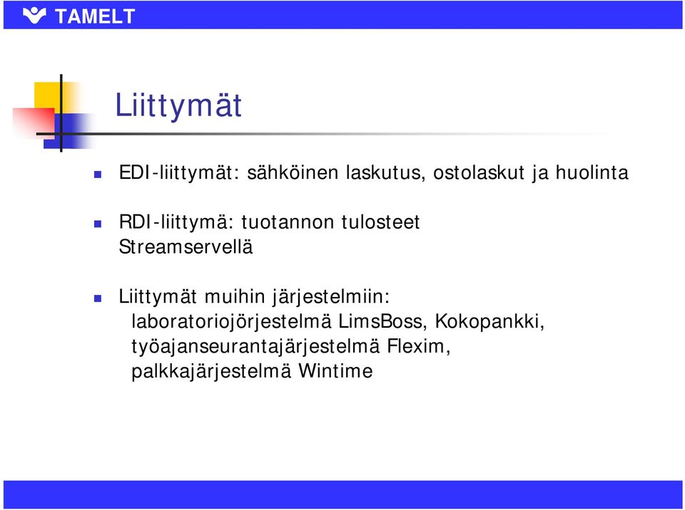 Liittymät muihin järjestelmiin: laboratoriojörjestelmä