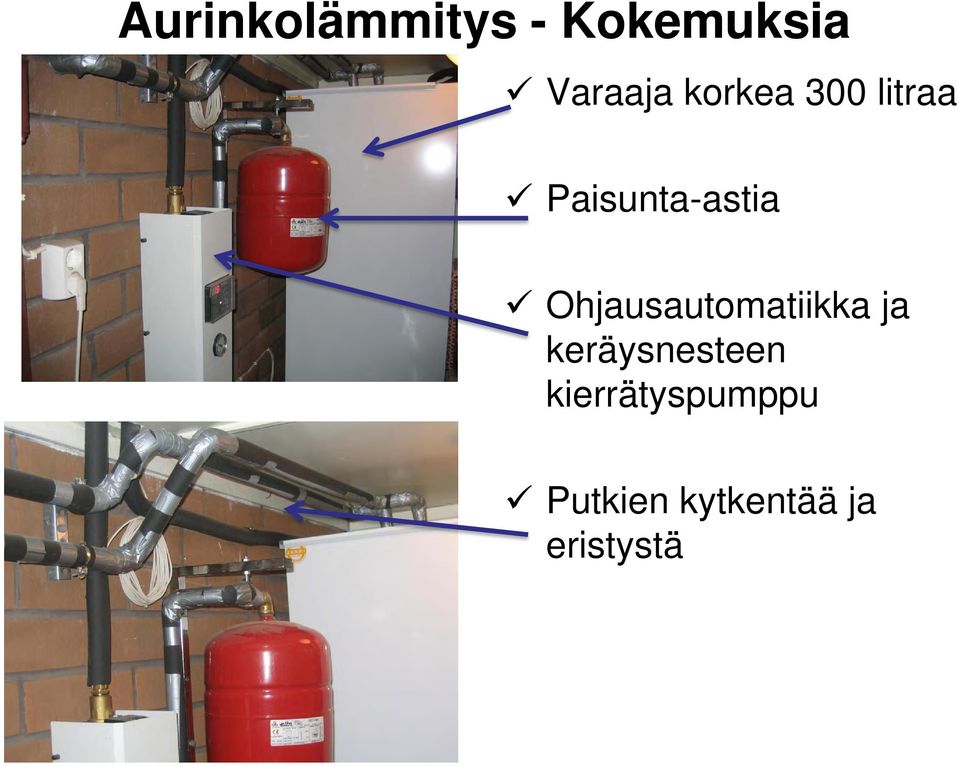 Ohjausautomatiikka ja keräysnesteen