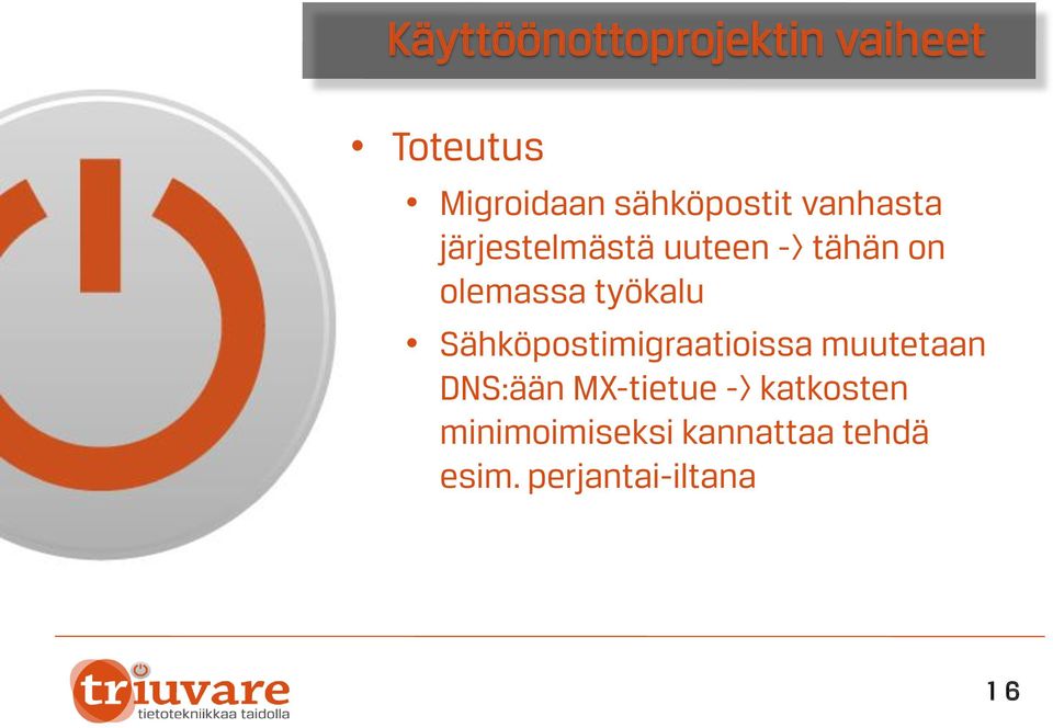 olemassa työkalu Sähköpostimigraatioissa muutetaan DNS:ään