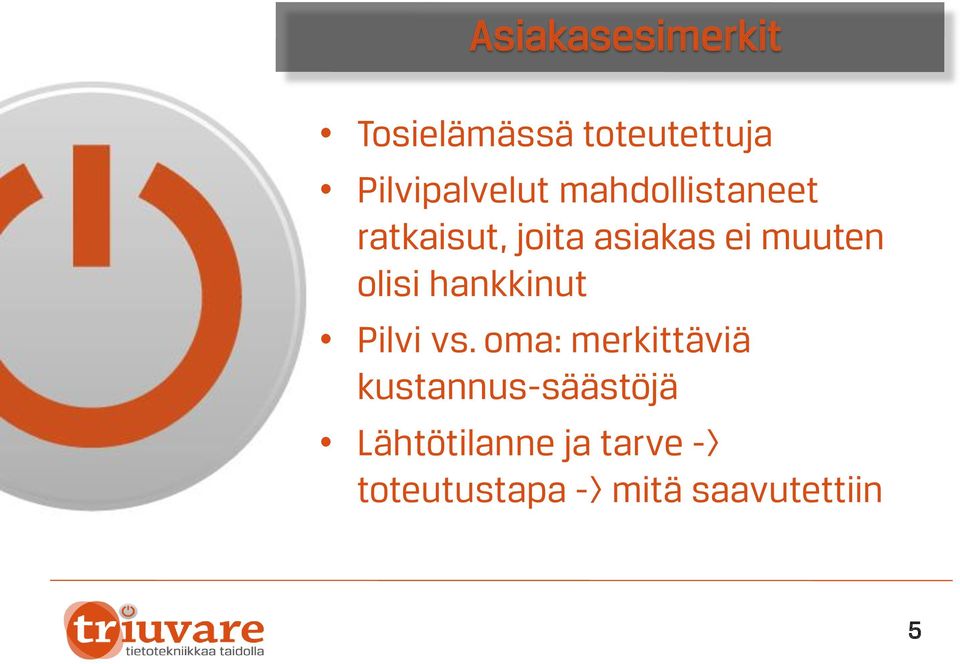 hankkinut Pilvi vs.