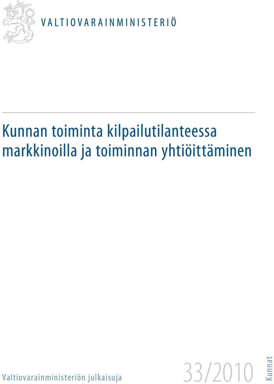 markkinoilla ja toiminnan