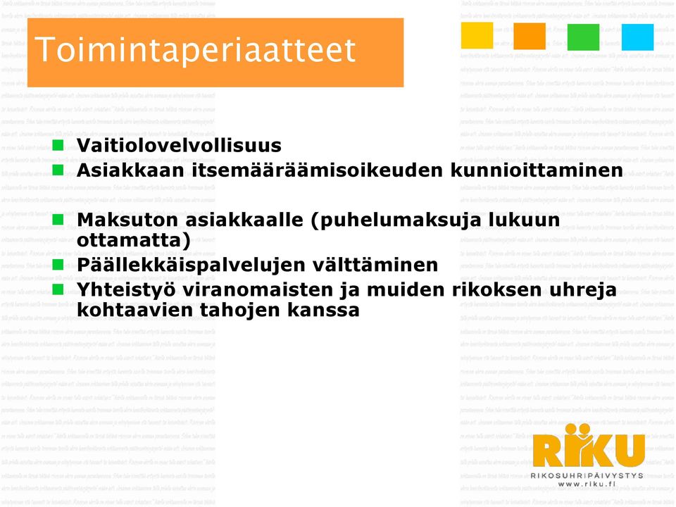 (puhelumaksuja lukuun ottamatta) Päällekkäispalvelujen