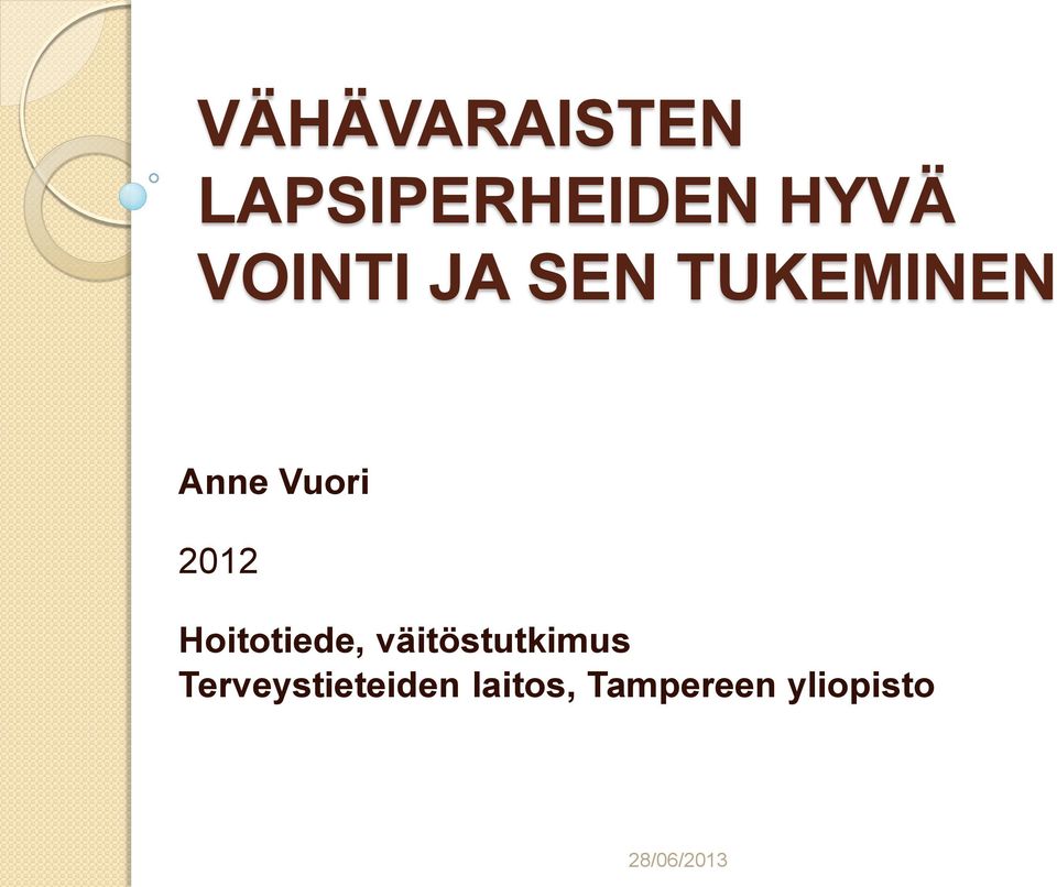 2012 Hoitotiede, väitöstutkimus