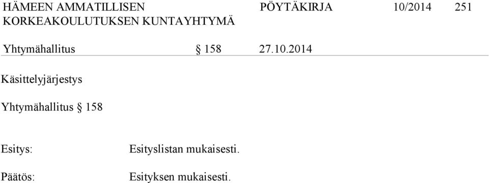 2014 Käsittelyjärjestys Yhtymähallitus