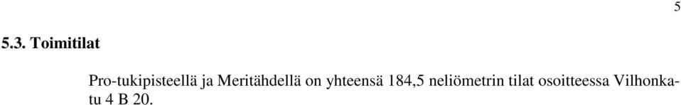 ja Meritähdellä on yhteensä