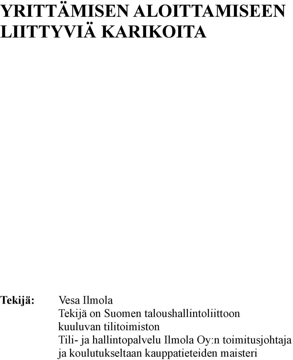 kuuluvan tilitoimiston Tili- ja hallintopalvelu Ilmola