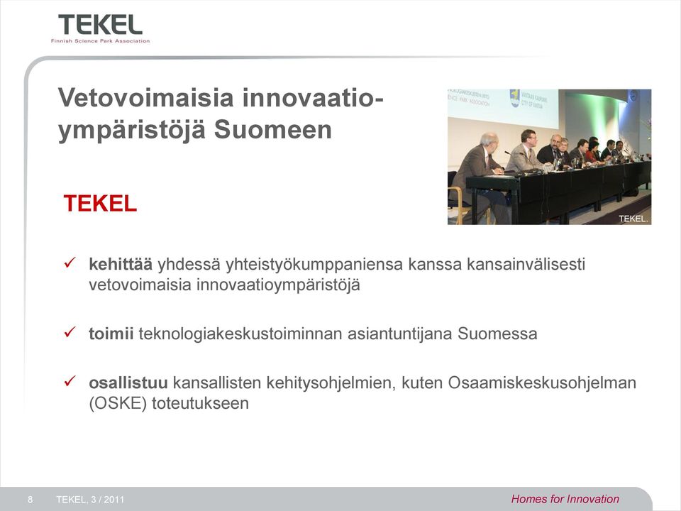 innovaatioympäristöjä toimii teknologiakeskustoiminnan asiantuntijana Suomessa