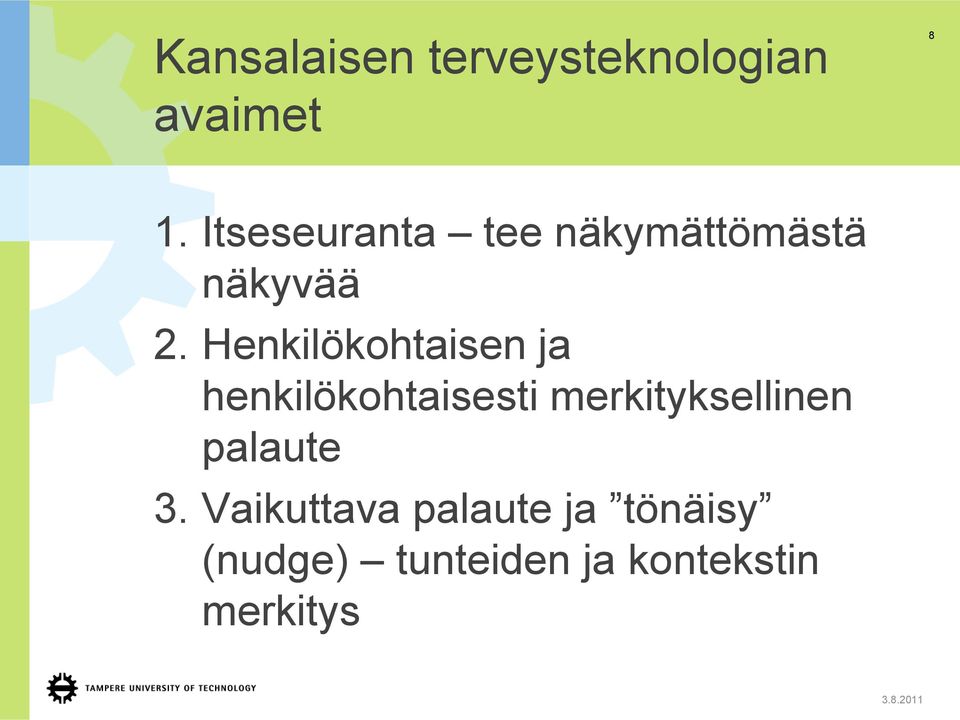 Henkilökohtaisen ja henkilökohtaisesti merkityksellinen