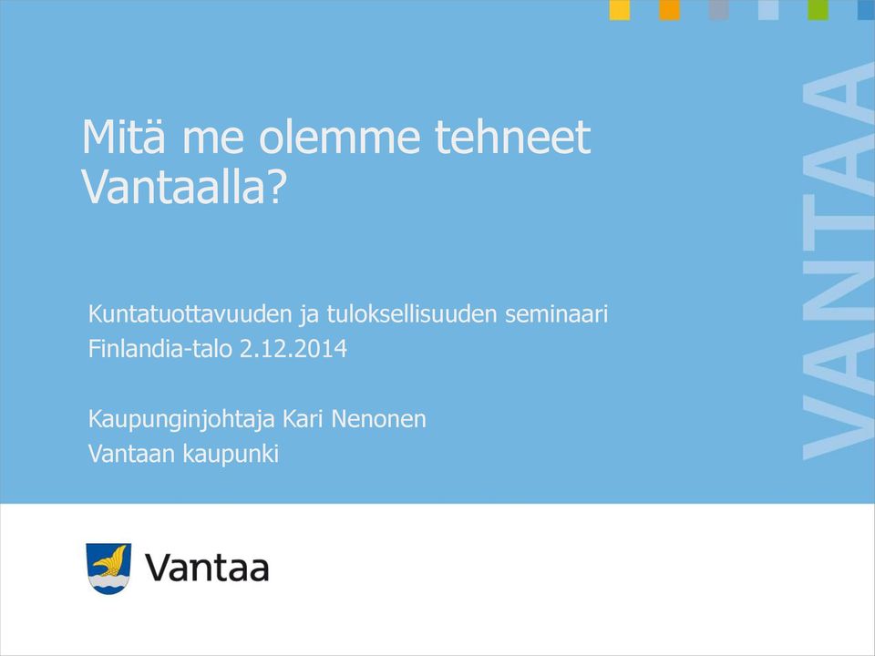 tuloksellisuuden seminaari