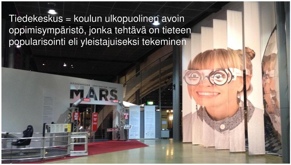 oppimisympäristö, jonka tehtävä