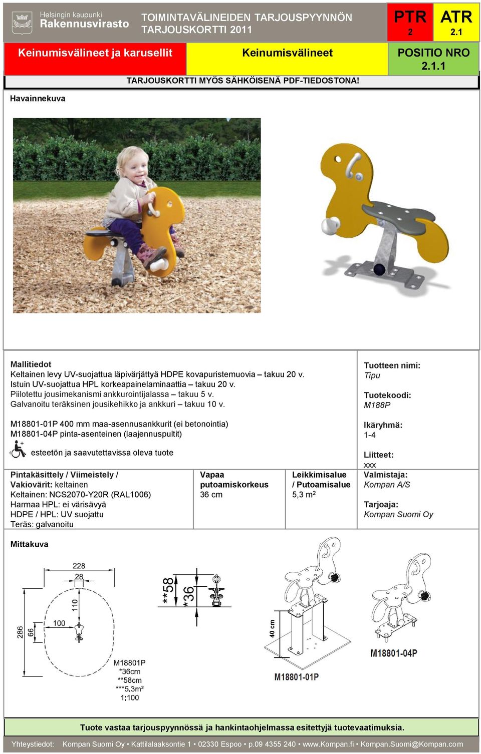 Galvanoitu teräksinen jousikehikko ja ankkuri takuu 10 v.