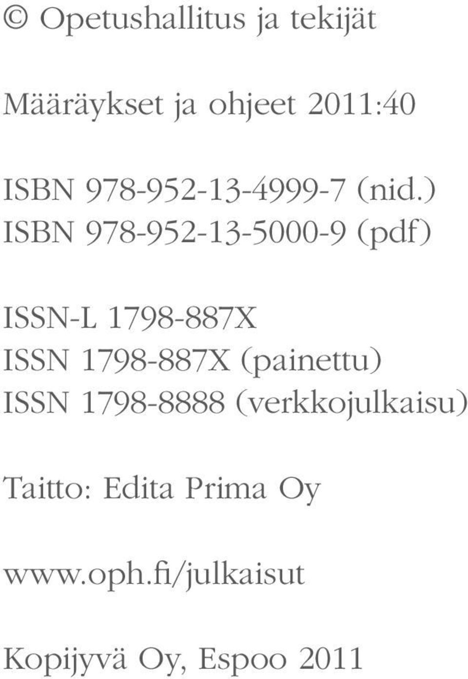 ) ISBN 978-952-13-5000-9 (pdf) ISSN-L 1798-887X ISSN 1798-887X