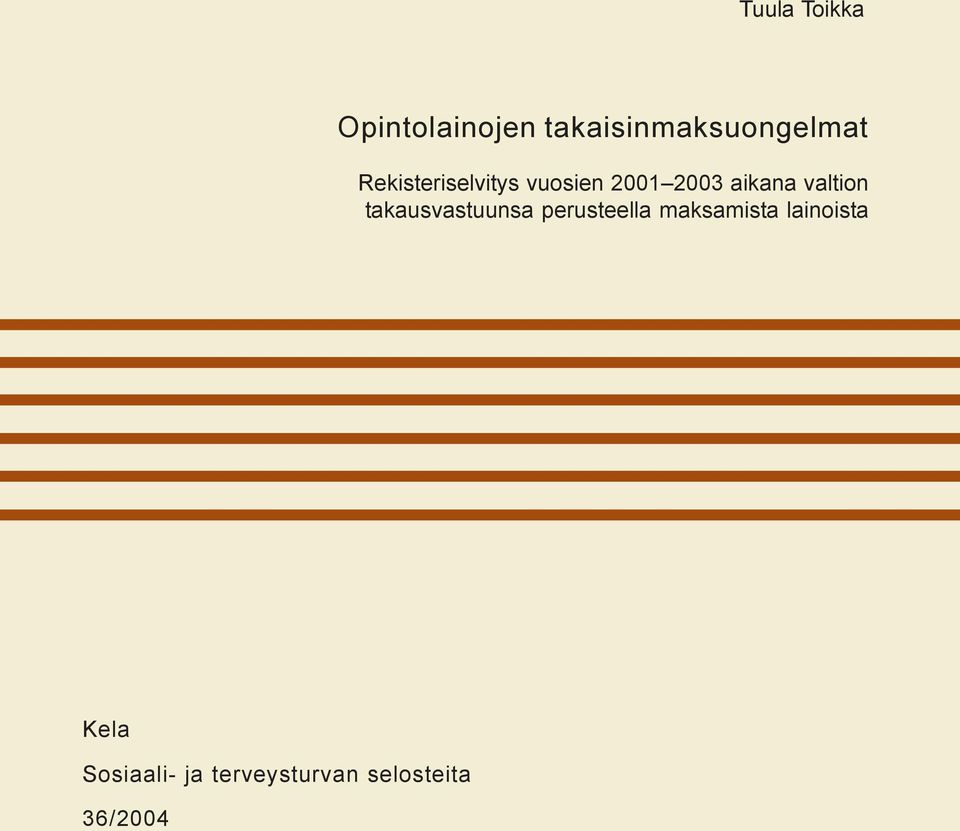 valtion takausvastuunsa perusteella maksamista